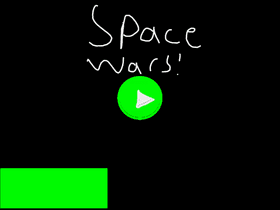 Space wars!