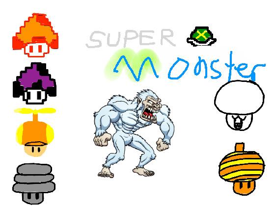 Super monster