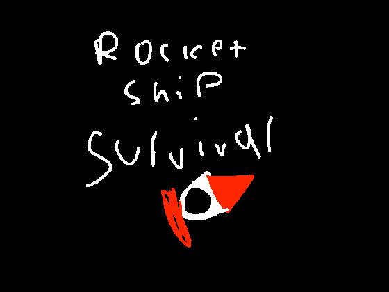 Rocket Ship Survival