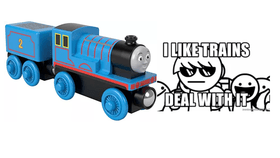 I LIKE TRAINS *sad death*