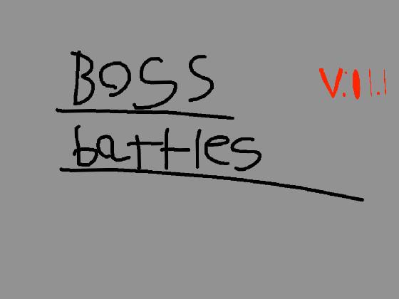 boss battles v:01.1