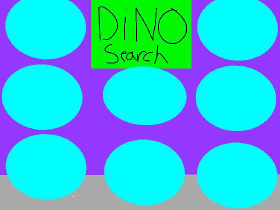 DINO SEARCH