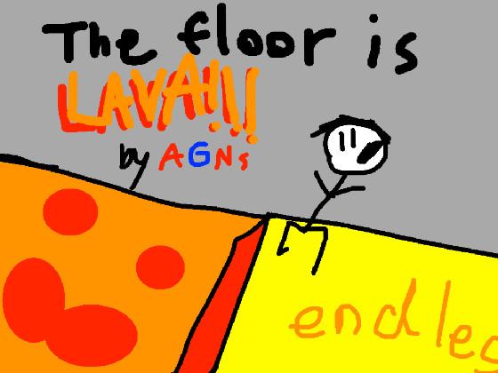 THE FLOOR IS LAVA endless!