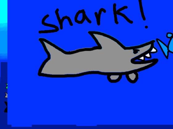 Shark! 1 1