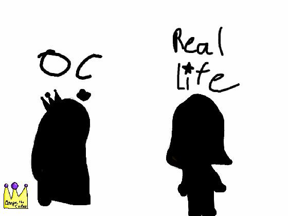 OC Vs. Real Life