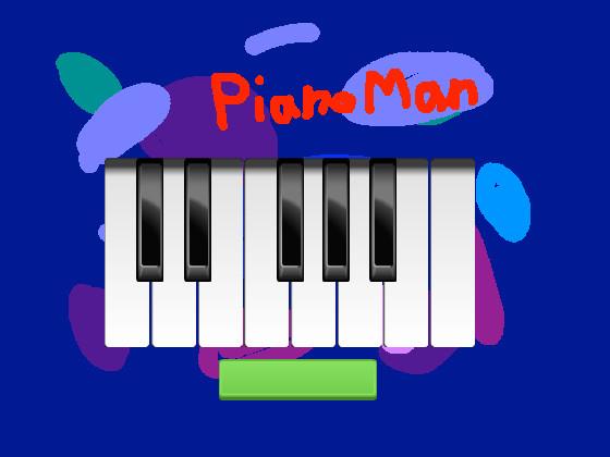 Piano Man Player