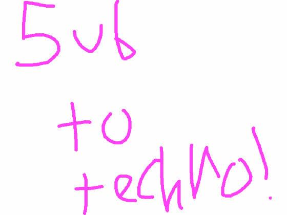 sub to techno