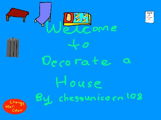 Decorate a House