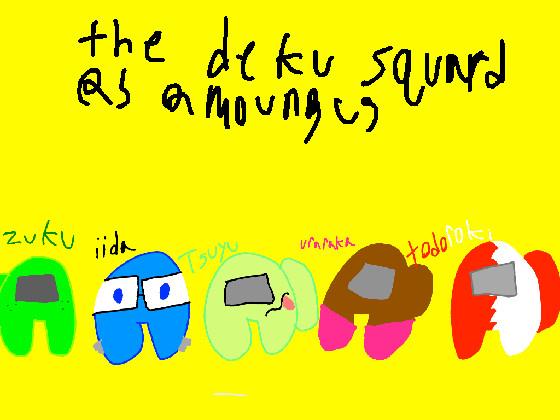 the deku squard