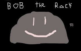 Bob the Rock