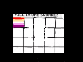 fill in one square!!!!!🥳