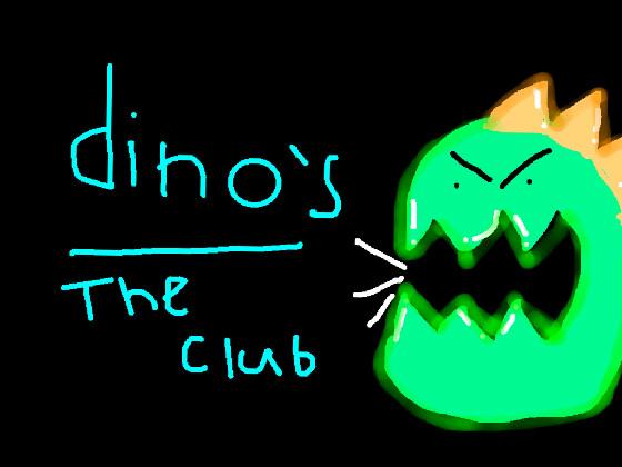 dino`s | The Club