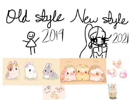 My old style VS New style