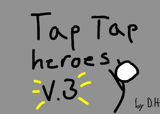 Tap Tap Heroes V3