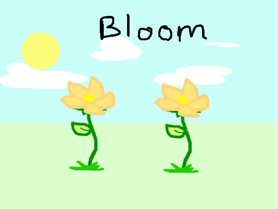 Bloom like a Flower