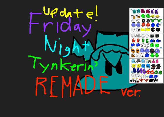 Friday Night Tynkerin REMADE 1