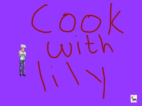 cook with lily!