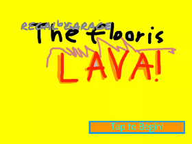 The floor is lava upgrade version