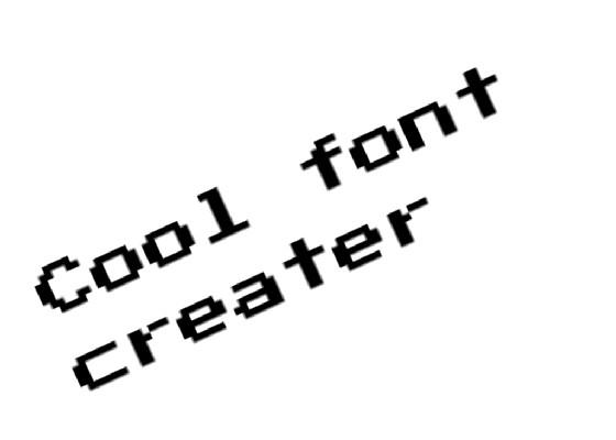 COOL FONT CREATOR!!!!!!!