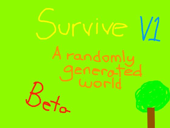 Survive 1