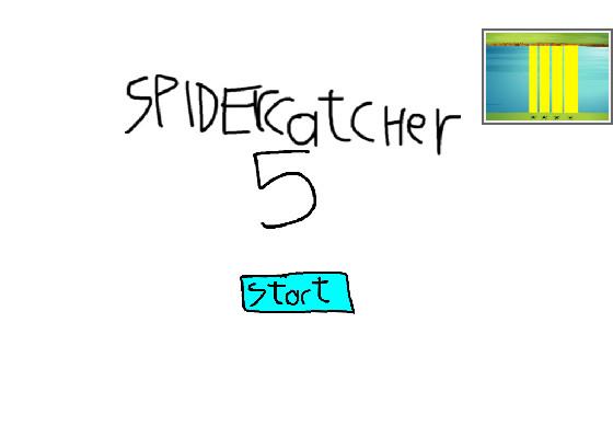 Spider Catcher 5