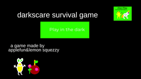 dark scare survival