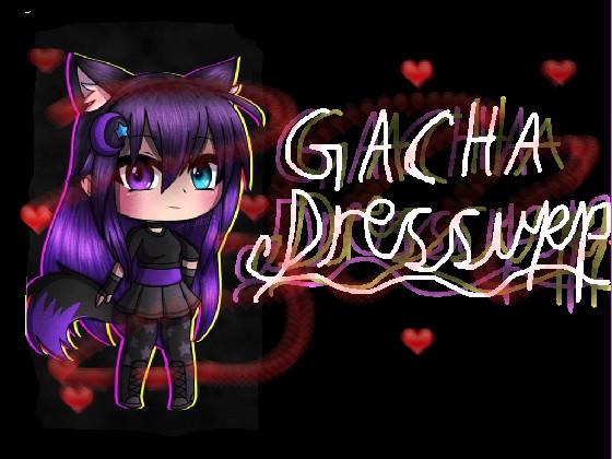 Gacha Dressup (Updates)