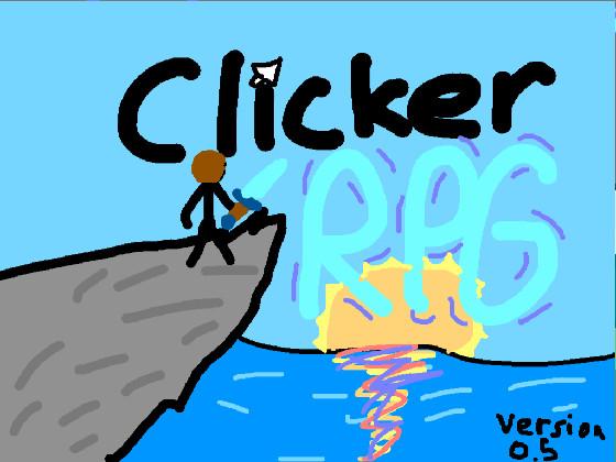 Clicker RPG! BETA 0.5 1