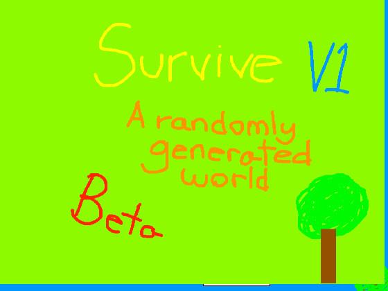 Survive 1