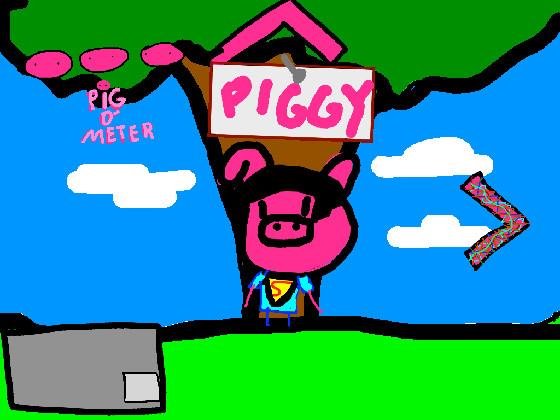 Piggy  1