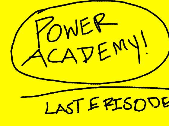 Power Academy episode 5