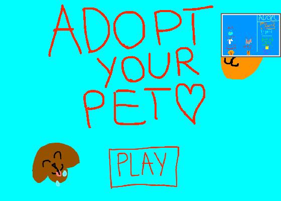 Adopt your pet! 1