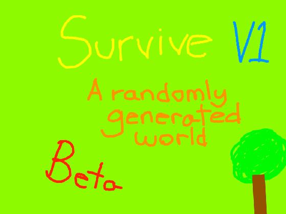 Survive 1