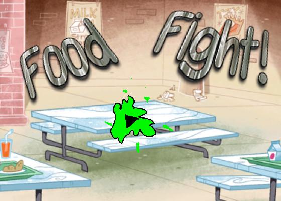 FOOD FIGHT! 1 1