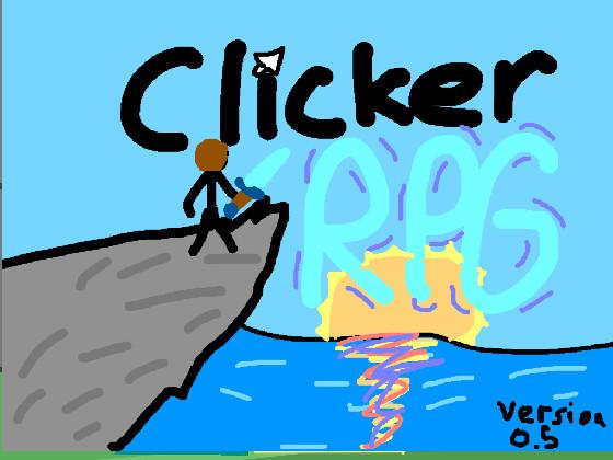 Clicker RPG! BETA 0.5 1