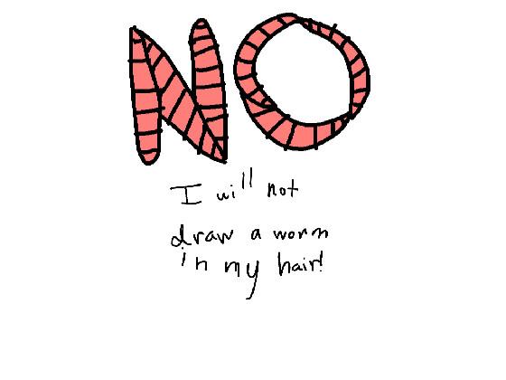 No Worms