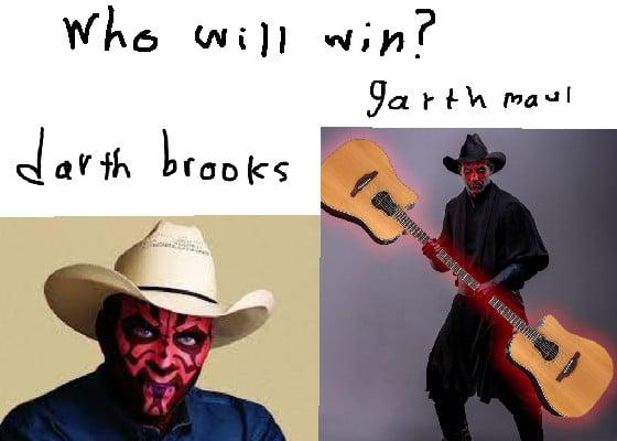 darth brooks vs garth maul who will win?