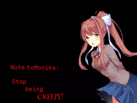 Just Monika.