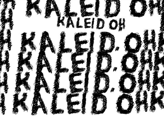 Kaleid’oh (pirated) 1