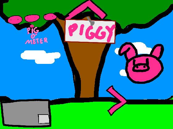 Piggy  1