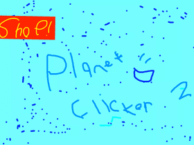 Planet clicker 2!