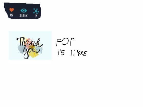 ty for 15 likes