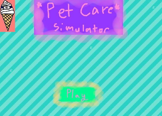 Pet care simulator