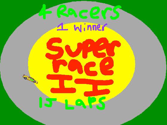 Super Race 2!