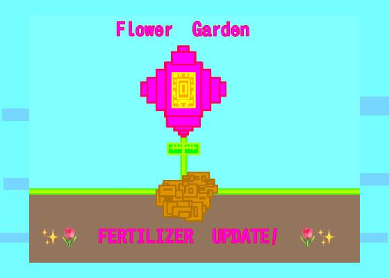 🌷Flower Garden🌷  Fertilizer update!