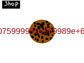 Cookie Clicker but over powered (REMIX) ;)