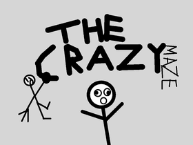 The Crazy Maze