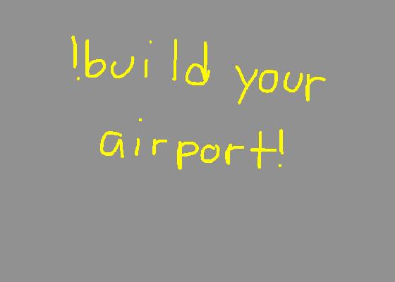 build your airport(old)