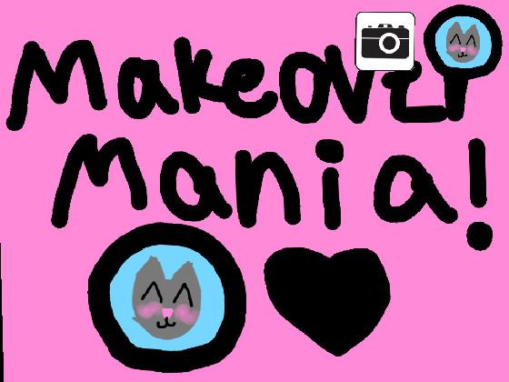 Makeover Mania! 1