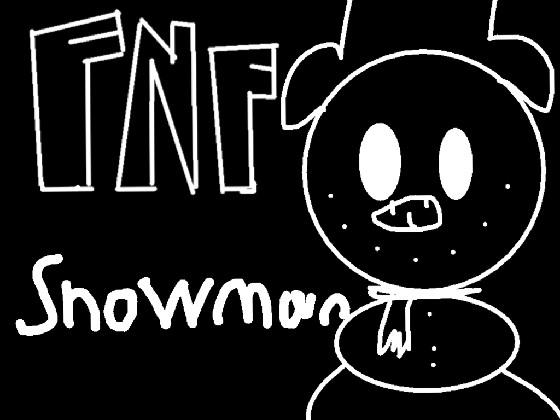 FNF Vs snowman